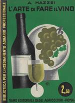 L' arte di fare il vino