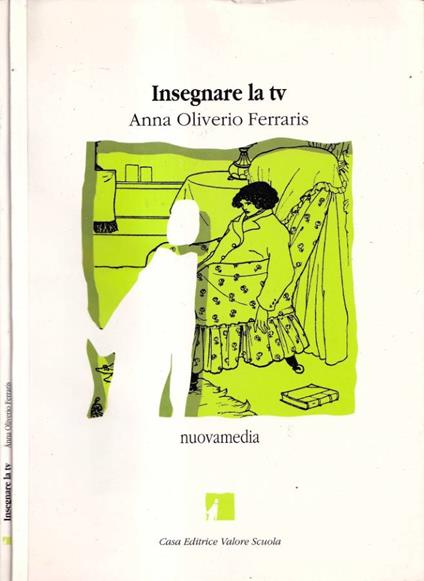 Insegnare la tv - Anna Oliverio Ferraris - copertina