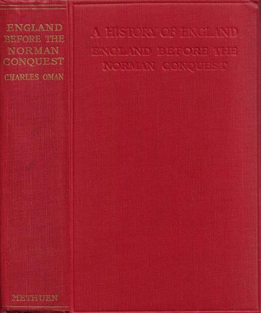 England before the Norman Conquest - Charles Oman - copertina