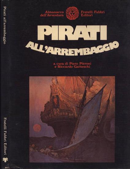 Pirati all' arrembaggio - Piero Pieroni - copertina