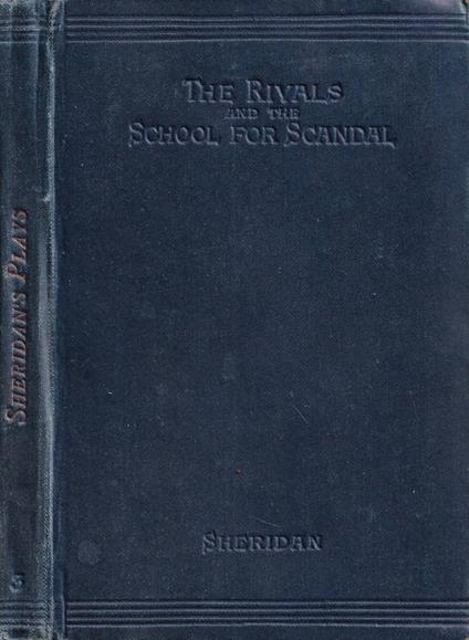 The rivals and the school for scandal - Richard Brinsley Sheridan - copertina