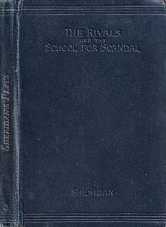 The rivals and the school for scandal - Richard Brinsley Sheridan - copertina