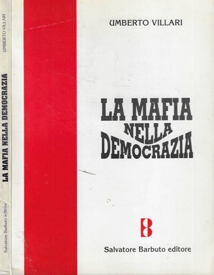 La mafia nella democrazia - Umberto Villari - copertina