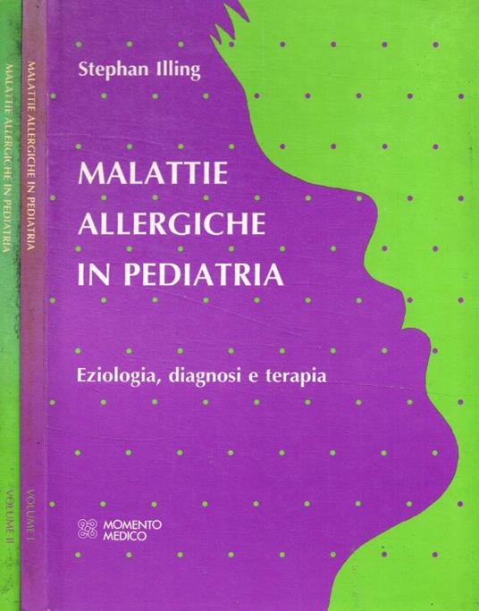 Malattie allergiche in pediatria. Eziologia, diagnosi e terapia. 2voll - copertina