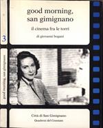 Good morning, San Gimignano