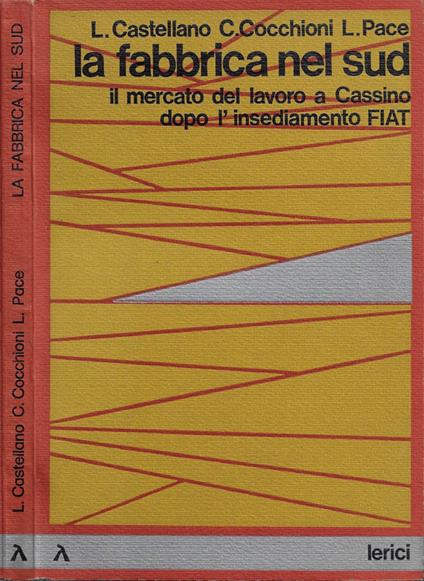 La fabbrica nel Sud - Lucio Castellano - copertina