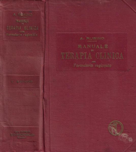 Manuale di Terapia Clinica con Formulario ragionato - Alfredo Rubino - copertina