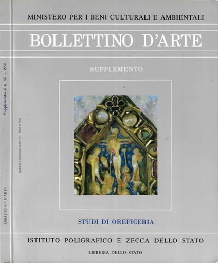 Bollettino D'Arte. Supplemento al n. 95. Studi di oreficeria - copertina