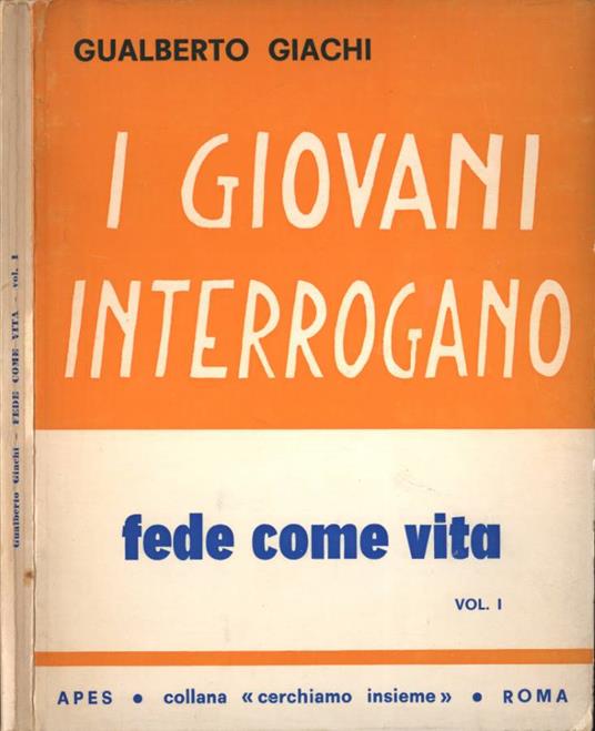 I giovani interrogano Vol. I - copertina