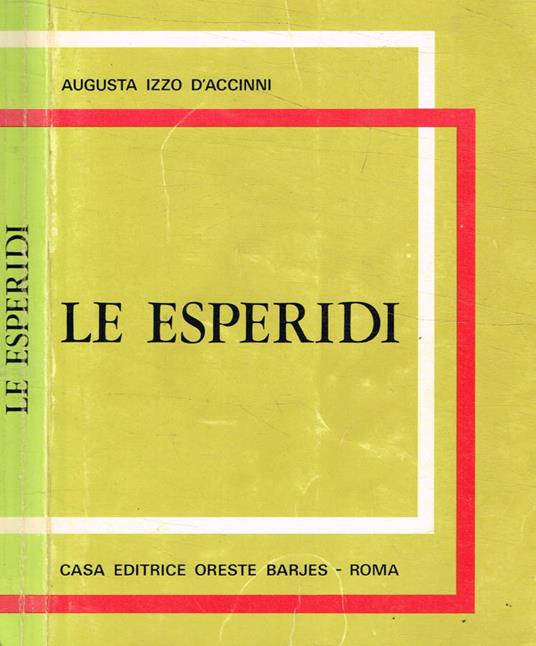 Le esperidi - Augusta Izzo D'Accinni - copertina