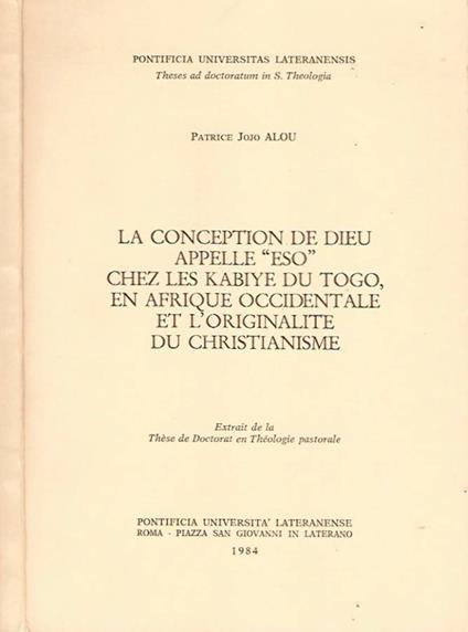 La conception de Dieu appelle "Eso" chez les Kabite du Togo, en Afrique occidentale et l'originalite du christianisme - copertina