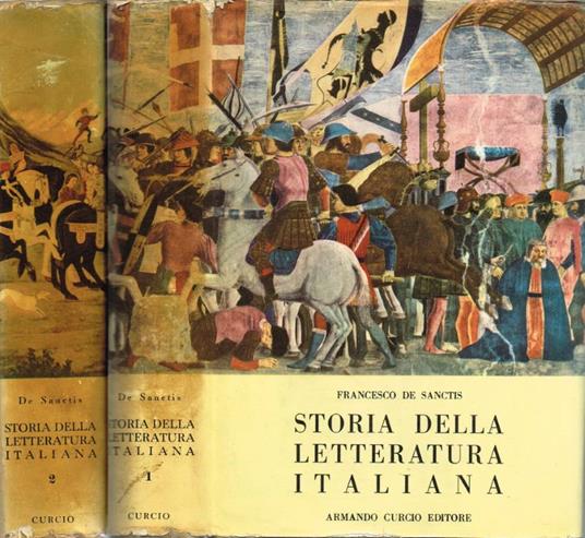Storia della Letteratura Italiana - Francesco De Sanctis - Libro Usato -  Armando Curcio Editore - Roma 