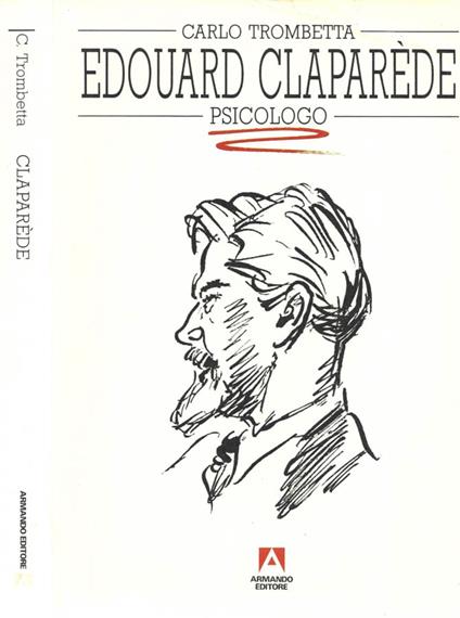 Edouard Claparède psicologo - Carlo Trombetta - copertina
