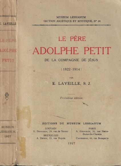Le père Adolphe Petit de la Compagnie de Jesus (1822-1914) - copertina