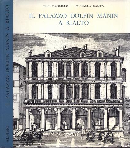 Il Palazzo Dolfin Manin a Rialto - copertina