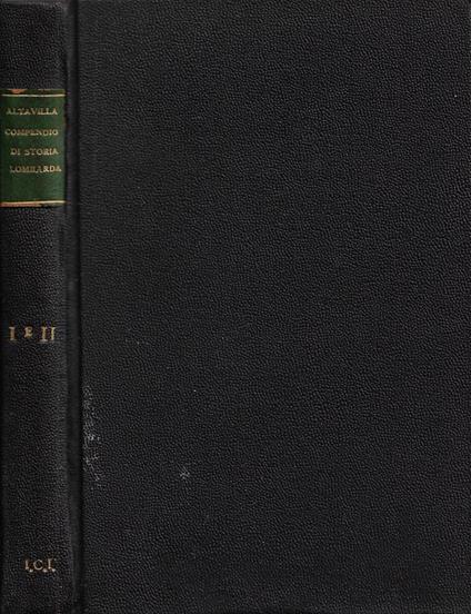 Breve compendio di storia lombarda. Vo. I, Vol. II (tomo unico) - Raffaele Altavilla - copertina