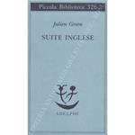 Suite inglese. Traduzione di Romeo Lucchese. Cura editoriale di Giorgio Pinotti
