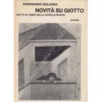 Novità su Giotto. Giotto al tempo della Cappella Peruzzi