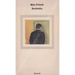 Barbablu. Traduzione di Bruna Bianchi - Max Frisch - copertina