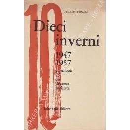 Dieci inverni 1947-1957. Contributi ad un discorso socialista - Franco Fortini - copertina