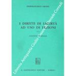 I diritti di libertà ad uso di lezioni. Vol. I,1