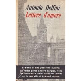 Lettere d'amore e Ritorno in città. Prefazione di Giacinto Spagnoletti - Antonio Delfini - copertina