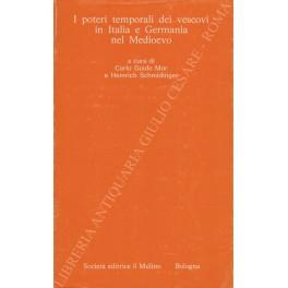 I poteri temporali dei vescovi in Italia e Germania nel Medioevo - Giulio C. Lensi Orlandi Cardini - copertina