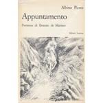 Appuntamento (1946-1967). Premessa di Ernesto de Martino