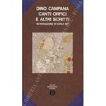 Canti orfici e altri scritti. Introduzione di Carlo Bo. Con una cronologia della vita dell'Autore e dei suoi tempi, una antologia critica e una bibliografia a cura di Arrigo Bongiorno