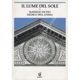 Il lume del Sole: Marsilio Ficino medico dell'anima - copertina