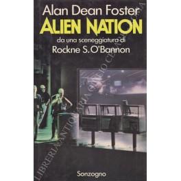 Alien Natio. Da una sceneggiatura di Rockne S. O'Bannon - Alan Dean Foster - copertina
