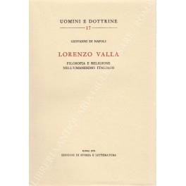 Lorenzo Valla. Filosofia e religione nell'Umanesimo italiano - Giovanni Di Napoli - copertina