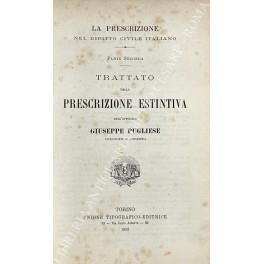 prescrizione nel diritto civile italiano. Parte II - Trattato della prescrizione estintiva - Giuseppe Pugliese - copertina
