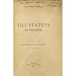 Gli statuti di Velletri tradotti dal latino e illustrati - Attilio Brilli - copertina