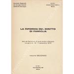 riforma del diritto di famiglia. Atti del Seminario di studi svolto a Bologna nei giorni 5-6-7 settembre 1975. Vol. II
