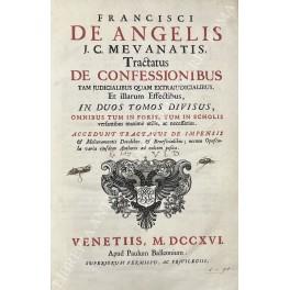 Tractatus de confessionibus tam judicialibus quam extrajudicialibus, Et illarum Effectibus, in duos tomos divisus, omnibus tum in floris, tum in scholis versantibus maxime utilis, ac necessarius. Accedunt tractatus de impensis - copertina