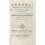 Antonii Genuensis Antecessoris Elementorum artis logicocriticae libri V. Editio ultima Auctior et Emendatior