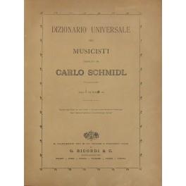 Dizionario universale dei musicisti compilato da Carlo Schmidl - Carlo Schmid - copertina