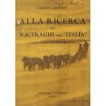 Alla ricerca dei naufraghi dell'Italia. Mille chilometri sulla banchisa