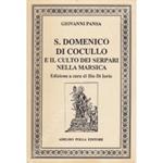 San Domenico di Cocullo e il culto dei serpari nella Marsica. Edizione a cura di Ilio di Iorio