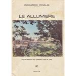 Le Lumiere. Storia di Allumiere dalle origini al 1826. Vol. I - Comunità montana III zona del Lazio Monti della Tolfa . Vol. II - Le allumiere. Dalla nascita del Comune (1826) al 1944