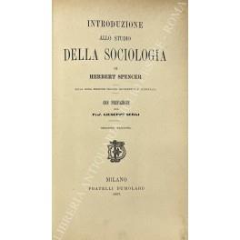 Introduzione allo studio della sociologia.. Sulla nona edizione inglese ricorretta e aumentata. Con prefazione del Prof. Giuseppe Sergi - Herbert Spencer - copertina
