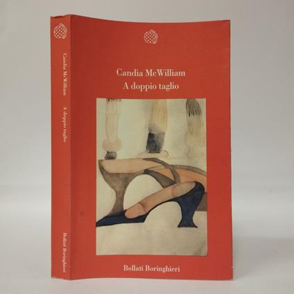 A doppio taglio - Candia McWilliam - copertina