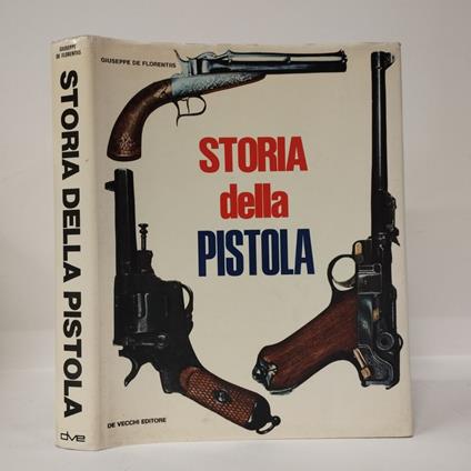 Storia della pistola - Giuseppe De Florentiis - copertina