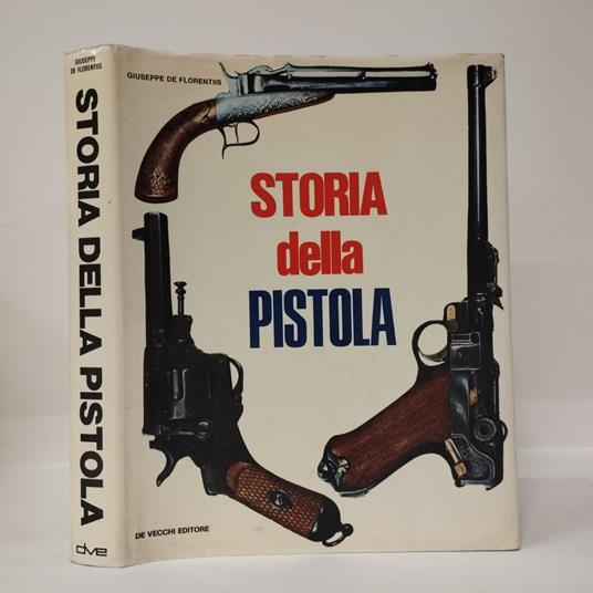 Storia della pistola - Giuseppe De Florentiis - copertina