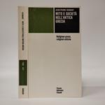 Mito e società nell'antica Grecia. Religione greca, religioni antiche