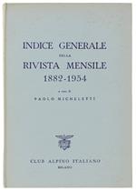 Indice Generale Della Rivista Mensile. 1882-1954