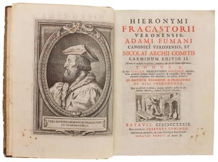 Hieronymi Fracastorii Veronensis, Adami Fumani Canonici Veronensis, Et Nicolai Archii Comitis Carminum Editio Ii. Mirum In Modum Locupletior, Ornatior, & In 2. Tomos Distributa .. - copertina