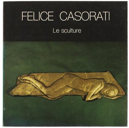Felice Casorati - Luigi Carluccio - copertina