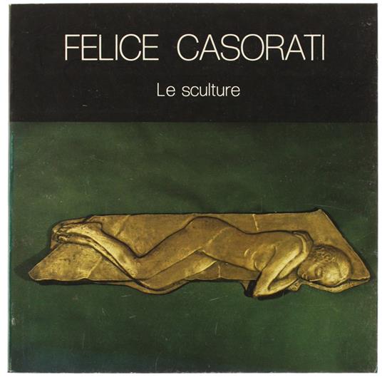 Felice Casorati - Luigi Carluccio - copertina